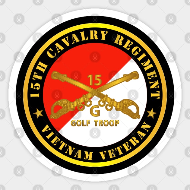 G Troop, 15th Cavalry Regiment -  Vietnam Veteran w Cav Branch Sticker by twix123844